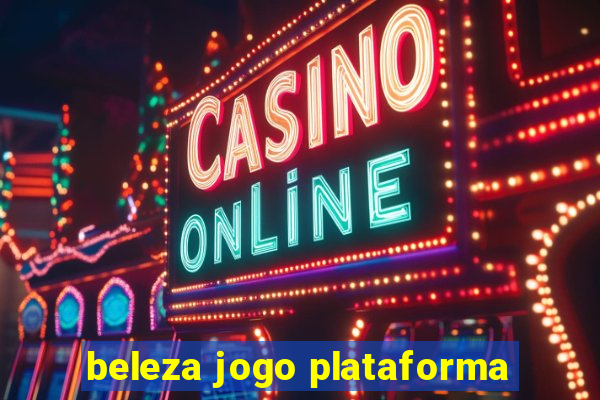 beleza jogo plataforma